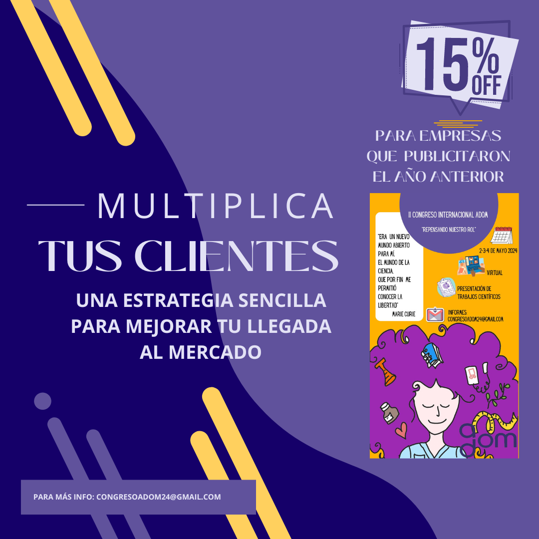 Multiplicá tus clientes: aprovechando el Espacio Publicitario del II Congreso Científico Internacional ADOM 2024